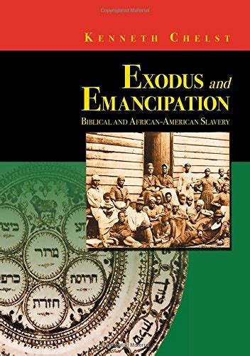 exodus and emancipation biblical and african american slavery Epub
